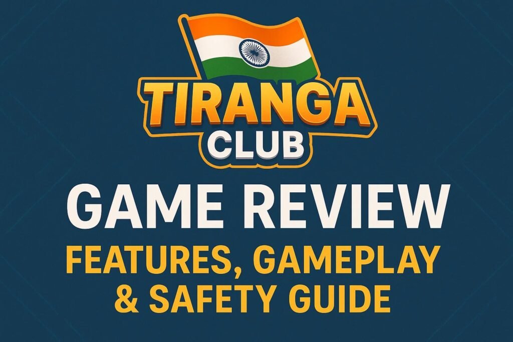 Tiranga Club Game Review